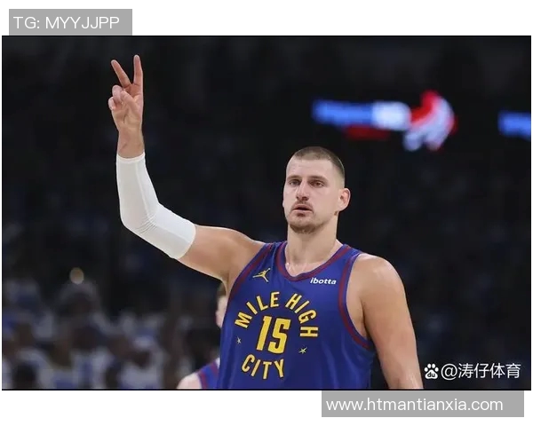 掘金击败魔术，约基奇再次展现全面实力